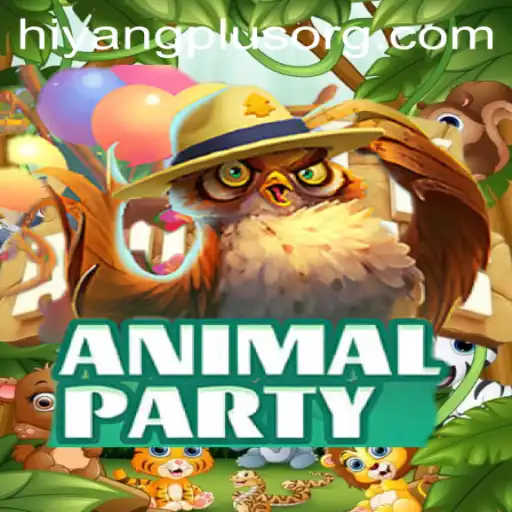 AnimalParty Game and Hiyang Plus: A New Adventure