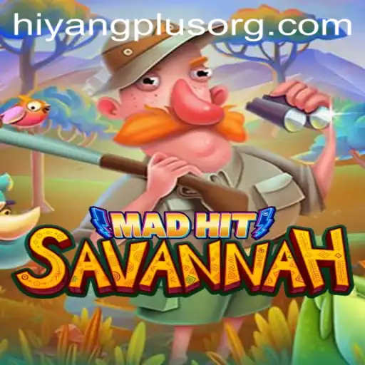 Unveiling the Exciting World of MadHitSavannah: A Game-Changer with Hiyang Plus