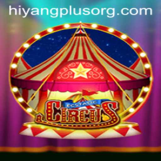 EcstaticCircus: A Thrilling Adventure in Gaming with Hiyang Plus