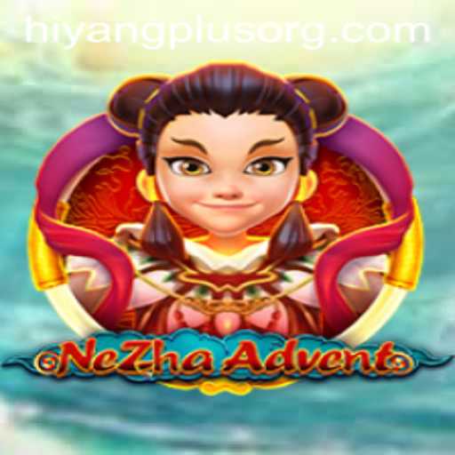 Unveiling the Mystical World of NeZhaAdvent: A Comprehensive Guide