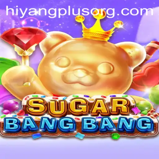 Dive into the Exciting World of SUGARBANGBANG with Hiyang Plus