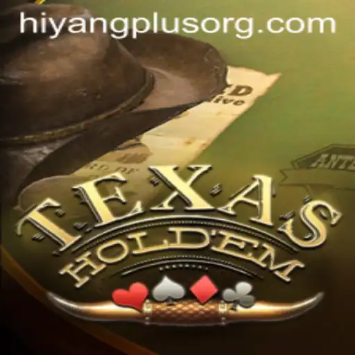 Understanding the Dynamics of Texas Hold'em and the Role of Hiyang Plus